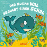 Der kleine Wal braucht einen Schal