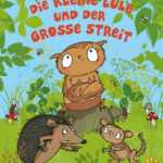 Die kleine Eule und der große Streit